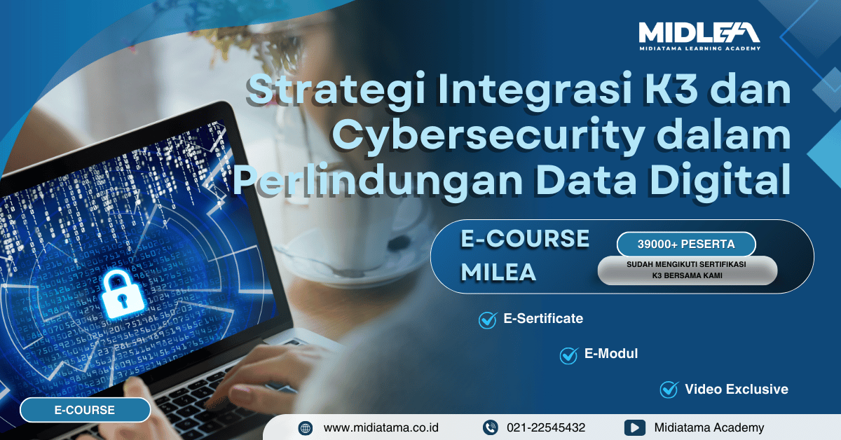 Strategi Integrasi K3 dan Cybersecurity dalam Perlindungan Data Digital