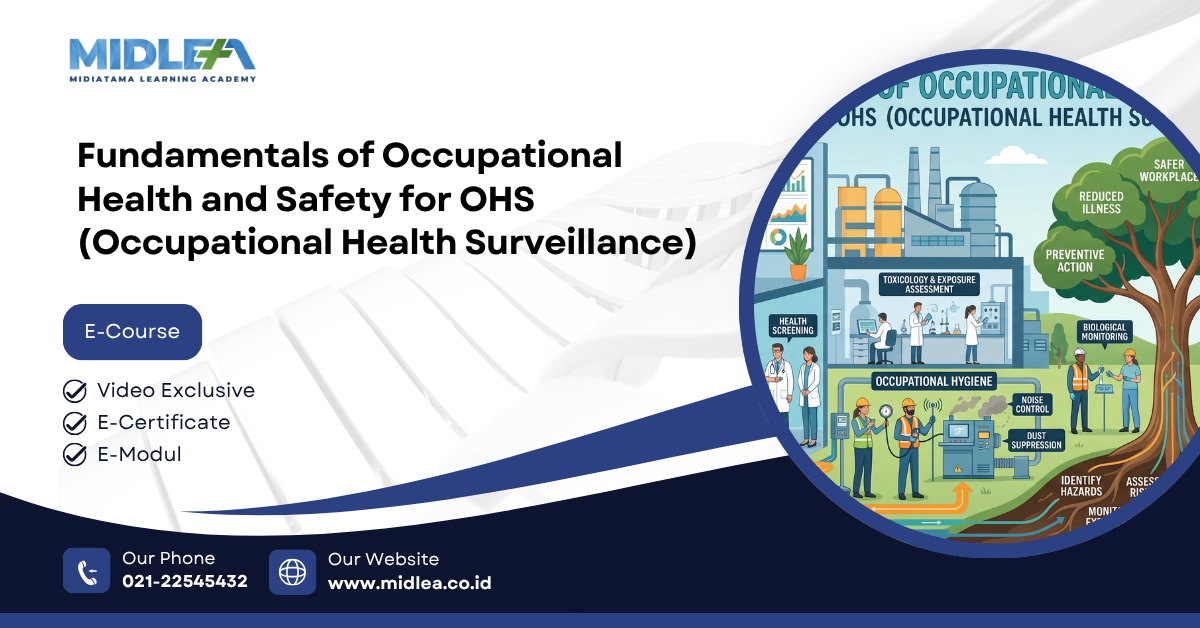 Fundamentals of Occupational Health and Safety for OHS (Occupational Health Surveillance)