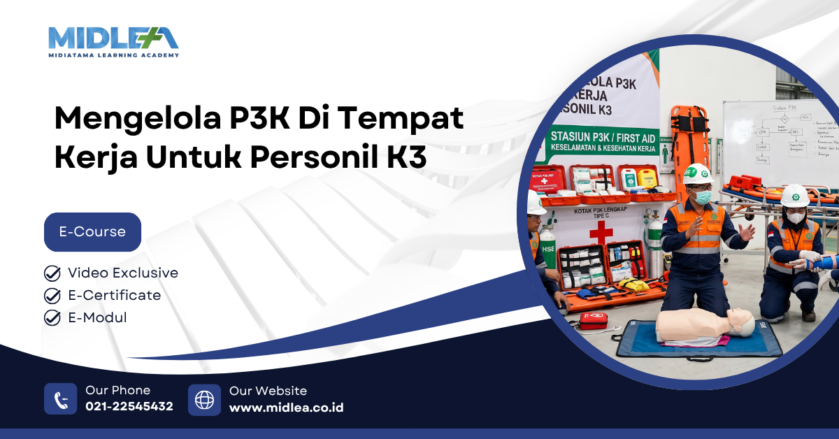 Mengelola P3K Di Tempat Kerja Untuk Personil K3