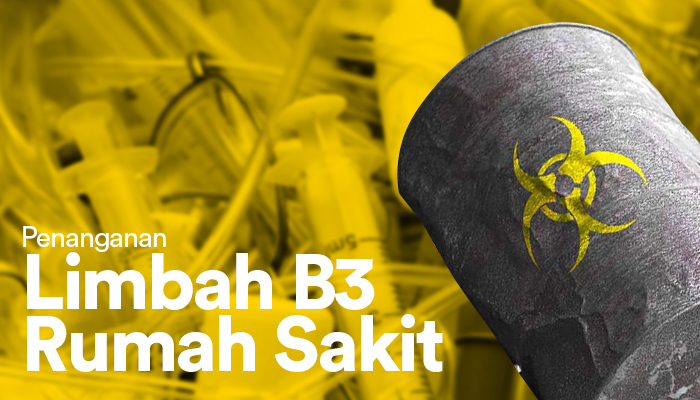 Penanganan Limbah B3 Rumah Sakit