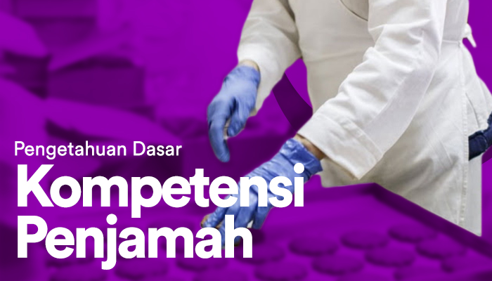 Pengetahuan Dasar Kompetensi Penjamah Makanan Pada UKM Industri Pangan