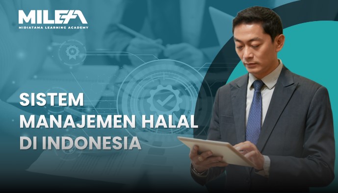 Sistem Manajemen Halal di Indonesia