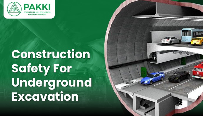 Construction Safety For Underground Excavation